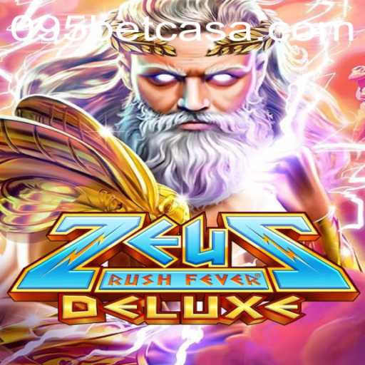 ZeusRushFeverDeluxe: Unleashing Mythical Adventures and Thrilling Gameplay